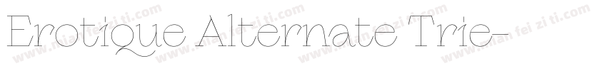 Erotique Alternate Trie字体转换